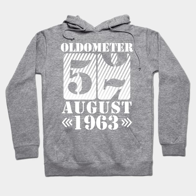 Oldometer 57 Years Old Was Born In August 1963 Happy Birthday To Me You Hoodie by DainaMotteut